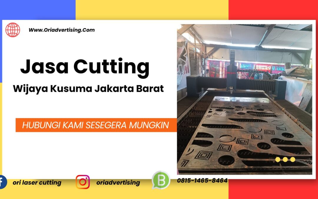 Jasa Cutting Wijaya Kusuma Jakarta Barat